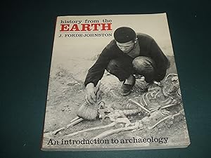 Seller image for History from the Earth an Introduction to Archaeology for sale by biblioboy