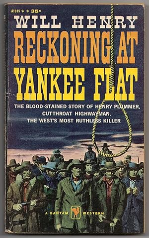Reckoning At Yankee Flat