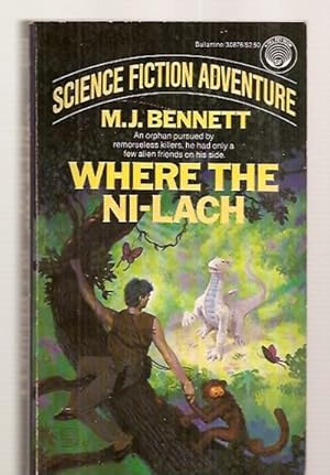 Seller image for WHERE THE NI-LACH [SCIENCE FICTION ADVENTURE] for sale by biblioboy