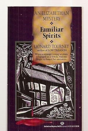Seller image for FAMILIAR SPIRITS [AN ELIZABETHAN MYSTERY] for sale by biblioboy