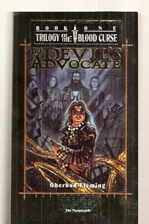 Seller image for THE DEVIL'S ADVOCATE [BOOK ONE: TRILOGY OF THE BLOOD CURSE] for sale by biblioboy