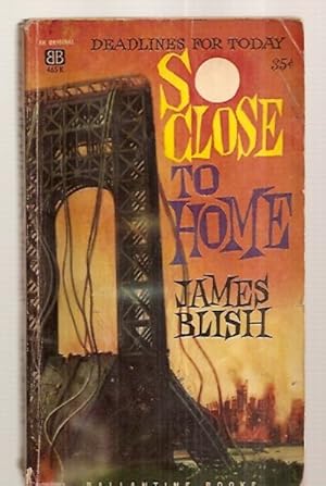 Seller image for SO CLOSE TO HOME for sale by biblioboy