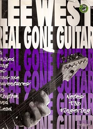 REAL GONE GUITAR: A MIXED BAG OF BAD-AXE ADVENTURES IN RHYTHM AND LEAD: NOTES TAP FINGERING