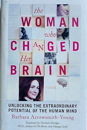 Immagine del venditore per The Woman who Changed Her Brain: Unlocking the Extraordinary Potential of the Human Mind venduto da Bookworm
