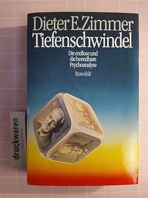 Tiefenschwindel. Die endlose und die beendbare Psychoanalyse.