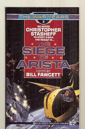 Seller image for THE SIEGE OF ARISTA: THE WAY YEARS 2 for sale by biblioboy