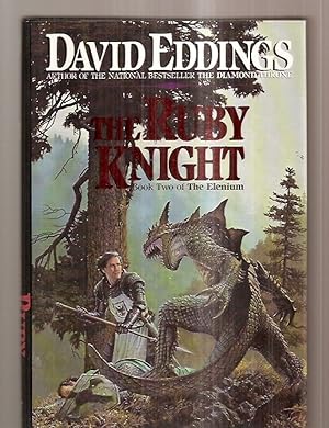 Seller image for THE RUBY KNIGHT: BOOK TWO OF THE ELENIUM for sale by biblioboy