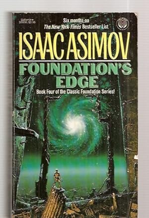 Seller image for FOUNDATION'S EDGE [BOOK FOUR OF THE CLASSIC FOUNDATION SERIES] for sale by biblioboy