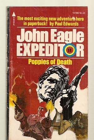 Imagen del vendedor de POPPIES OF DEATH [JOHN EAGLE EXPEDITOR 11] a la venta por biblioboy