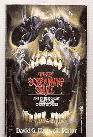 Seller image for THE SCREAMING SKULL AND OTHER GREAT AMERICAN GHOST STORIES for sale by biblioboy