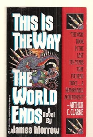 Bild des Verkufers fr THIS IS THE WAY THE WORLD ENDS: A NOVEL zum Verkauf von biblioboy
