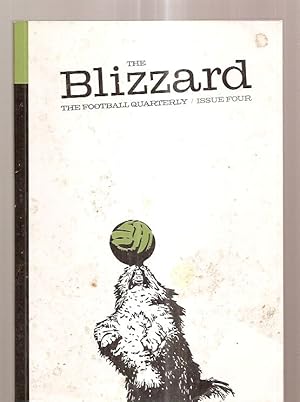 Imagen del vendedor de THE BLIZZARD [THE FOOTBALL QUARTERLY] ISSUE FOUR a la venta por biblioboy