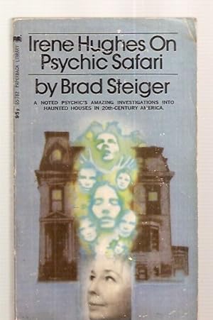 Seller image for IRENE HUGHES ON PSYCHIC SAFARI for sale by biblioboy