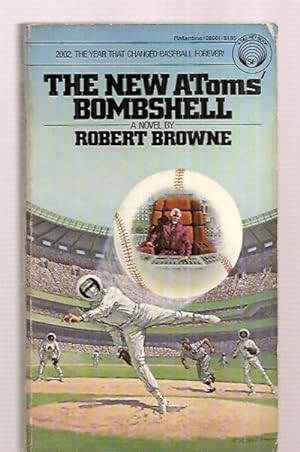 Bild des Verkufers fr THE NEW ATOMS' BOMBSHELL [A NOVEL] zum Verkauf von biblioboy