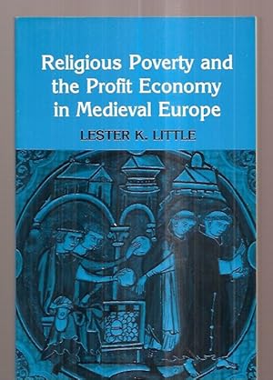 Bild des Verkufers fr Religious Poverty and the Profit Economy in Medieval Europe zum Verkauf von biblioboy