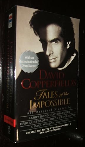 Imagen del vendedor de David Copperfield's Tales of the Impossible Created and Edited by David Copperfield and Janet Berliner ; Preface by Dean Koontz a la venta por biblioboy