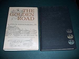 The Golden Road the Story of California's Spanish Mission Trail