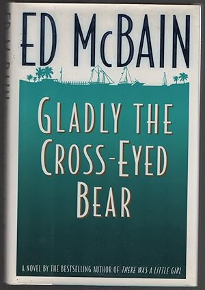 Gladly the Cross-Eyed Bear (A Mathew Hope Novel)