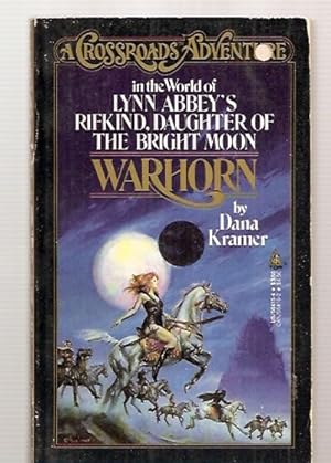 Seller image for Warhorn In The World Of Lynn Abbey's Rifkind, Daughter Of The Bright Moon (A Crossroads Adventure) for sale by biblioboy