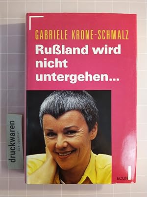 Bild des Verkufers fr Russland wird nicht untergehen . zum Verkauf von Druckwaren Antiquariat