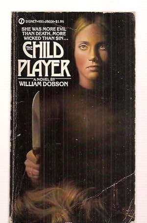 Seller image for THE CHILD PLAYER [A NOVEL] for sale by biblioboy