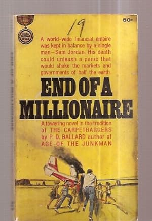 Imagen del vendedor de END OF A MILLIONAIRE a la venta por biblioboy