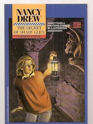 Nancy Drew Mystery Stories #85: the Secret of Shady Glen