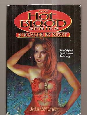 Seller image for STRANGER BY NIGHT: THE HOT BLOOD SERIES for sale by biblioboy