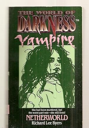 Immagine del venditore per NETHERWORLD: THE WORLD OF DARKNESS VAMPIRE venduto da biblioboy