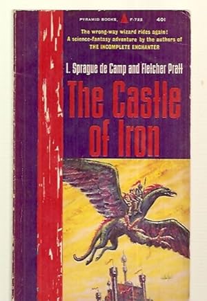Seller image for THE CASTLE OF IRON: A SCIENCE FANTASY ADVENTURE for sale by biblioboy