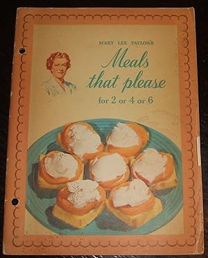 Mary Lee Taylor's Meals That Please for 2 or 4 or 6