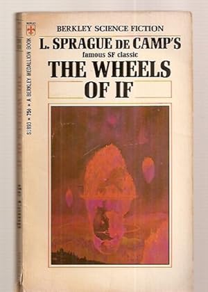 Seller image for THE WHEELS OF IF: AND OTHER SCIENCE-FICTION for sale by biblioboy