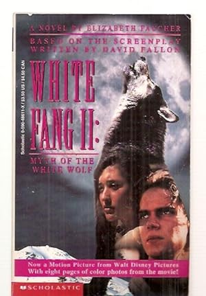 Imagen del vendedor de WHITE FANG II: MYTH OF THE WHITE WOLF [A NOVEL] a la venta por biblioboy