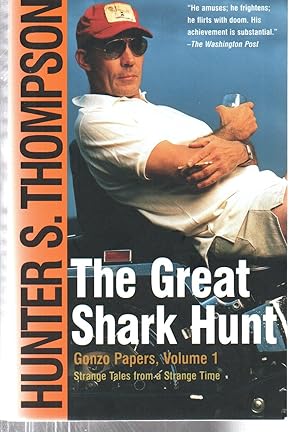 Seller image for The Great Shark Hunt: Strange Tales from a Strange Time (Gonzo Papers, Volume 1) for sale by EdmondDantes Bookseller