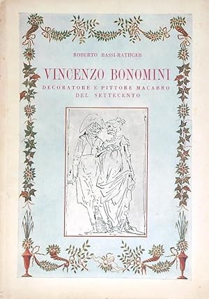 Immagine del venditore per Vincenzo Bonomini decoratore e pittore macabro del settecento venduto da Librodifaccia