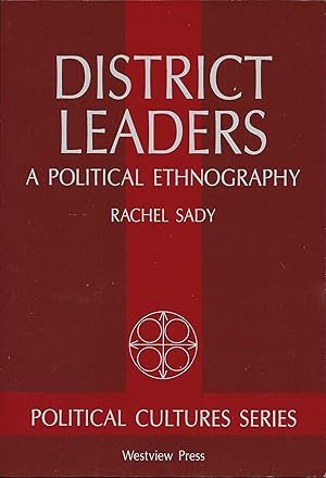 District Leaders: A Political Ethnography