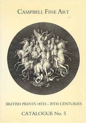 Campbell Fine Art Catalogue #5 British Prints 18th - 20th Centuries / 1994