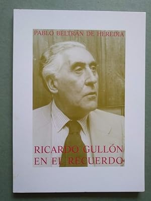 Imagen del vendedor de Ricardo Gulln en el Recuerdo. a la venta por Carmichael Alonso Libros