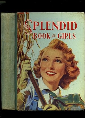 Bild des Verkufers fr The Splendid Book for Girls zum Verkauf von Little Stour Books PBFA Member