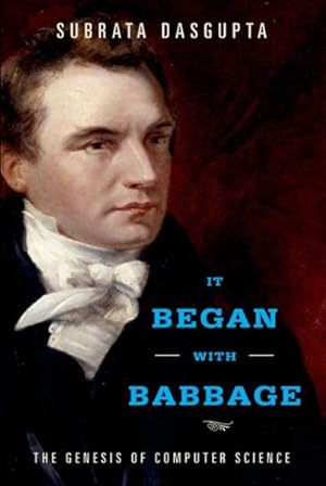 Immagine del venditore per It Began With Babbage : The Genesis of Computer Science venduto da GreatBookPricesUK