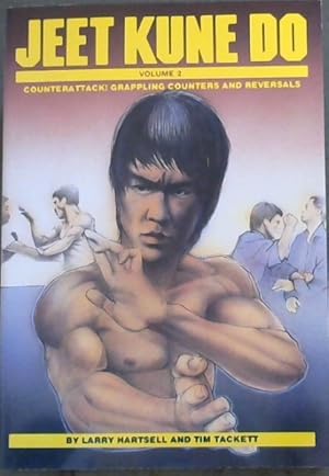 Bild des Verkufers fr Jeet Kune Do: Counterattack Grappling Counters and Reversals (Volume 2) zum Verkauf von Chapter 1