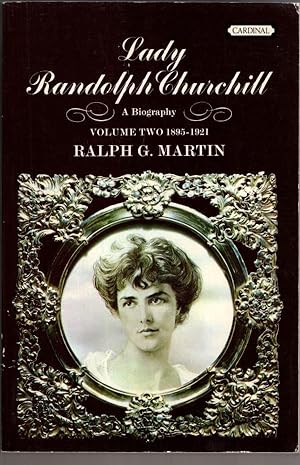 Seller image for Lady Randolph Churchill : Volume 2 1985-1921 for sale by High Street Books
