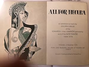 Imagen del vendedor de All For Hecuba-Souvenir Catalogue edited by Richard Pine to mark the GOLDEN JUBILEE of the Edwards-macLiammir partnership and of the GATE THEATRE 1928-1978 a la venta por first editions