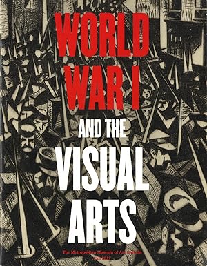Imagen del vendedor de WORLD WAR I and the VISUAL ARTS a la venta por S+P Books and Prints