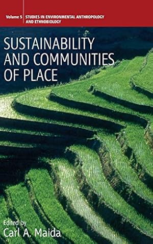 Seller image for Sustainability and Communities of Place (Environmental Anthropology and Ethnobiology, 5) for sale by Redux Books