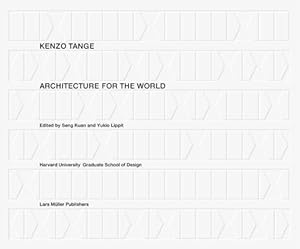 Seller image for Kenzo Tange: Architecture for the World for sale by moluna