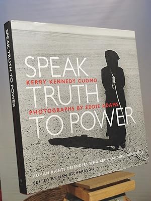 Immagine del venditore per Speak Truth to Power : Human Rights Defenders Who Are Changing Our World venduto da Henniker Book Farm and Gifts
