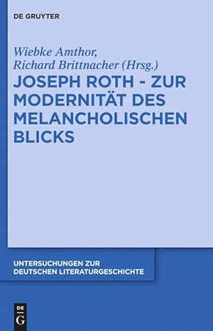 Immagine del venditore per Joseph Roth - Zur Modernitaet des melancholischen Blicks venduto da moluna