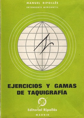 Seller image for EJERCICIOS Y GAMAS DE TAQUIGRAFIA for sale by Libros Tobal