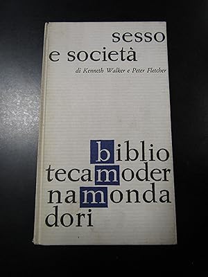 Seller image for Walker e Fletcher. Sesso e societ. Mondadori 1961. for sale by Amarcord libri